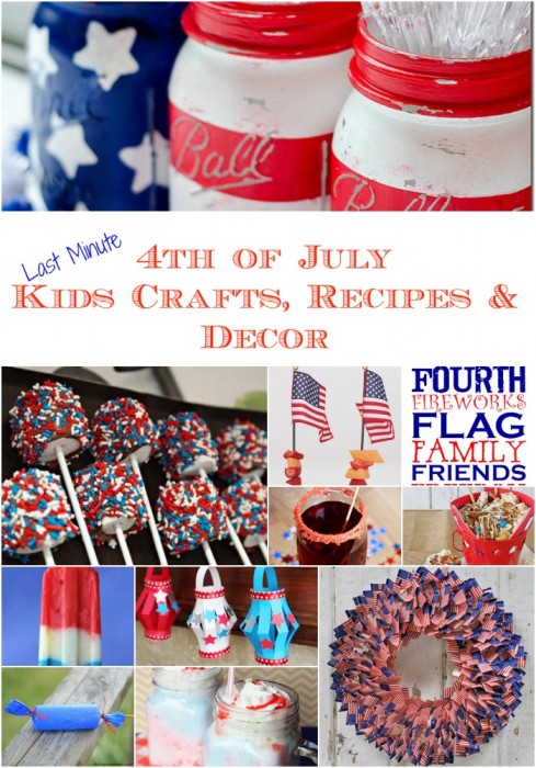 Last Minute Easy and Quick 4th of July Recipes, Kids Crafts and Decor