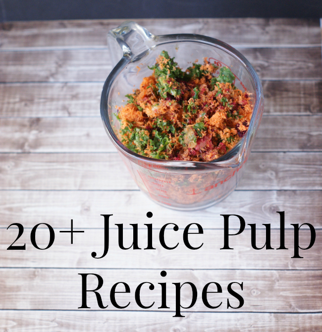 20+ recipes to make with juice pulp