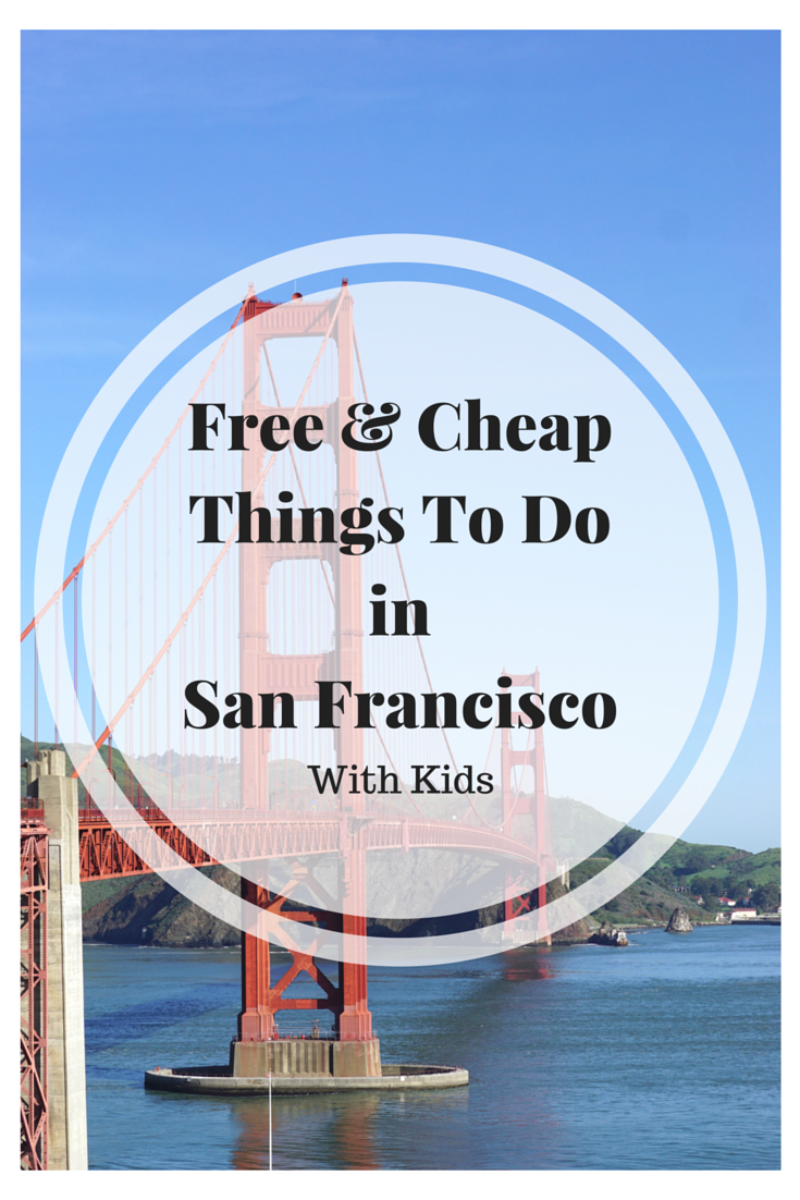 Free and Cheap Things To Do in San Francisco