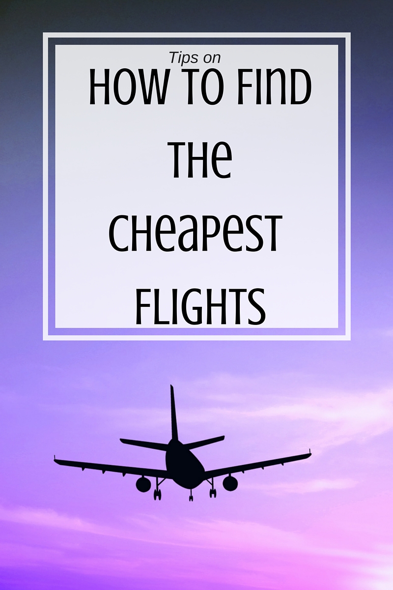 How to Find the Cheapest Flights
