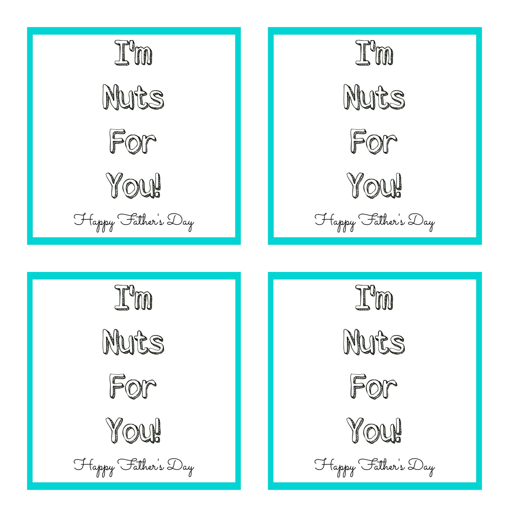 I'm Nuts For You Father's Day Printable